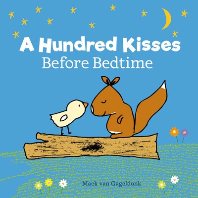 A Hundred Kisses Before Bedtime A Hundred Kisses Before Bedtime