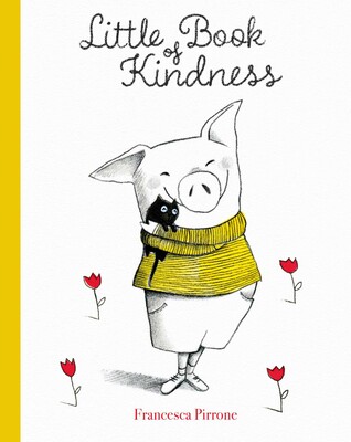 Little Book of Kindness Little Book of Kindness