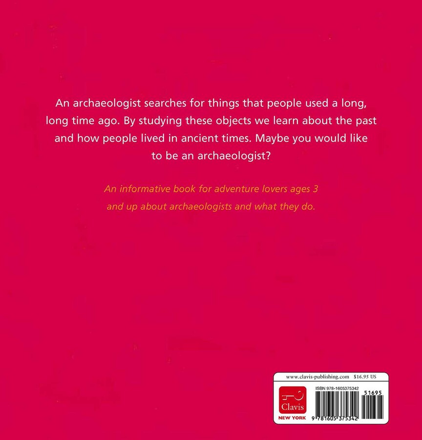 Archaeologists and What They Do