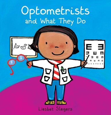 Optometrists and What They Do Optometrists and What They Do