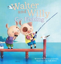Walter and Willy Go Fishing Walter and Willy Go Fishing