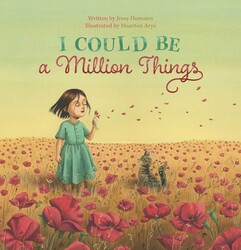 I Could Be a Million Things I Could Be a Million Things