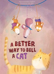 A Better Way to Bell a Cat A Better Way to Bell a Cat