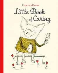 Little Book of Caring Little Book of Caring
