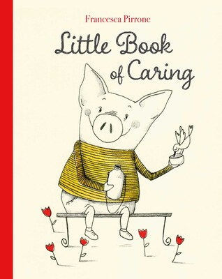 Little Book of Caring Little Book of Caring