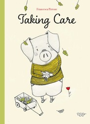 Taking Care Taking Care