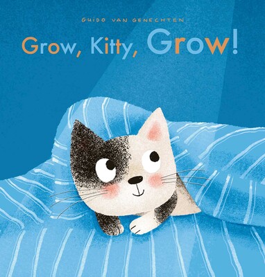 Grow, Kitty, Grow! Grow, Kitty, Grow!