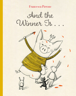 And the Winner Is . . . And the Winner Is . . .