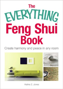 The Everything Feng Shui Book