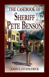 Casebook of Sheriff Pete Benson Casebook of Sheriff Pete Benson