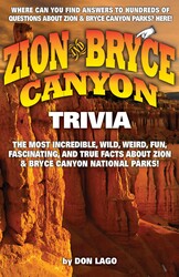 Zion & Bryce Canyon Trivia Zion & Bryce Canyon Trivia