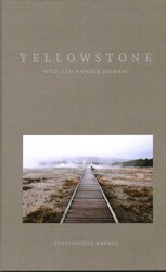 Yellowstone Wild and Wonder Journal Yellowstone Wild and Wonder Journal