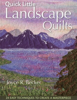 Quick Little Landscape Quilts Quick Little Landscape Quilts
