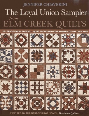 The Loyal Union Sampler from Elm Creek Quilts The Loyal Union Sampler from Elm Creek Quilts