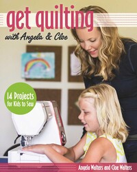 Get Quilting with Angela & Cloe Get Quilting with Angela & Cloe