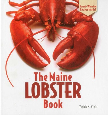 The Maine Lobster Book The Maine Lobster Book