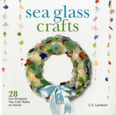 Sea Glass Crafts Sea Glass Crafts