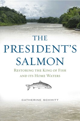 The President's Salmon The President's Salmon