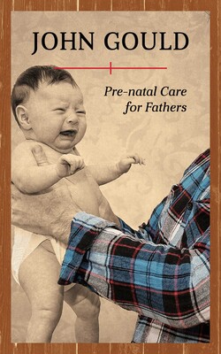 Pre-Natal Care for Fathers Pre-Natal Care for Fathers