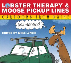 Lobster Therapy and Moose Pick-Up Lines Lobster Therapy and Moose Pick-Up Lines