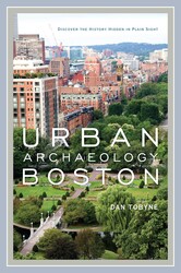 Urban Archaeology Boston Urban Archaeology Boston