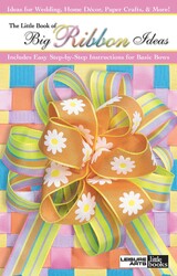 The Little Book of Big Ribbon Ideas The Little Book of Big Ribbon Ideas