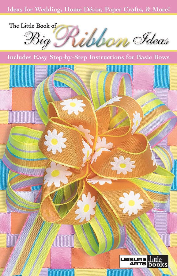 Little Book of Big Ribbon Ideas