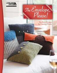 The Envelope, Please!—Ten Knit Designs The Envelope, Please!—Ten Knit Designs