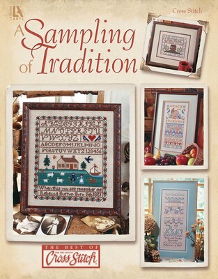 A Sampling of Tradition Cross Stitch A Sampling of Tradition Cross Stitch