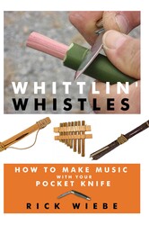 Whittlin' Whistles Whittlin' Whistles
