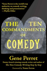 The Ten Commandments of Comedy The Ten Commandments of Comedy