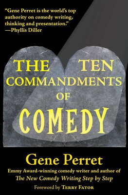 The Ten Commandments of Comedy The Ten Commandments of Comedy