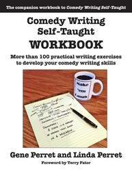 Comedy Writing Self-Taught Workbook Comedy Writing Self-Taught Workbook