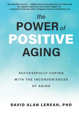 The Power of Positive Aging The Power of Positive Aging