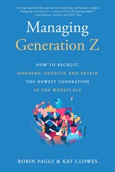 Managing Generation Z Managing Generation Z
