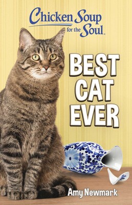 Chicken Soup for the Soul: Best Cat Ever Chicken Soup for the Soul: Best Cat Ever