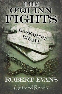 Basement Brawl (The O'Quinn Fights) Basement Brawl (The O'Quinn Fights)