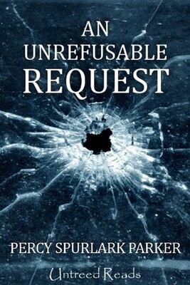 Unrefusable Request Unrefusable Request
