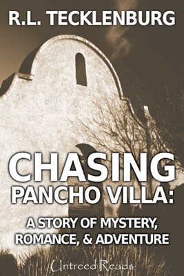 Chasing Pancho Villa Chasing Pancho Villa