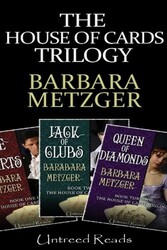 The House of Cards Trilogy The House of Cards Trilogy