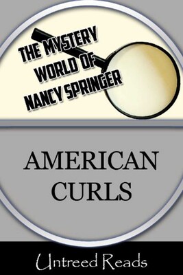 American Curls (The Mystery World of Nancy Springer) American Curls (The Mystery World of Nancy Springer)
