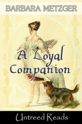 A Loyal Companion A Loyal Companion