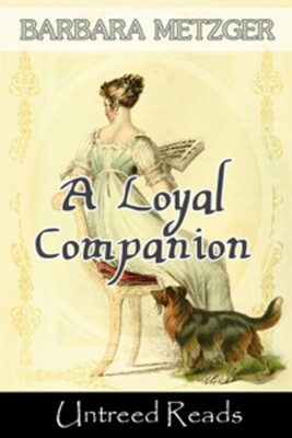 A Loyal Companion A Loyal Companion