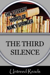 The Third Silence (The Literary World of Nancy Springer) The Third Silence (The Literary World of Nancy Springer)