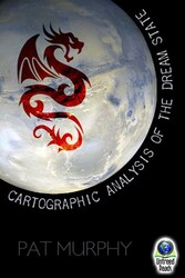 A Cartographic Analysis of the Dream State A Cartographic Analysis of the Dream State