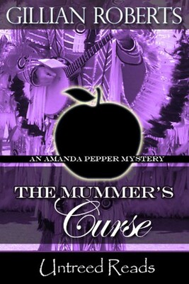 The Mummer's Curse (An Amanda Pepper Mystery) The Mummer's Curse (An Amanda Pepper Mystery)