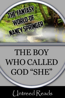 The Boy Who Called God "She" The Boy Who Called God "She"