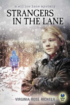 Strangers in the Lane (The Willow Lane Mysteries) Strangers in the Lane (The Willow Lane Mysteries)