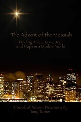The Advent of the Messiah The Advent of the Messiah