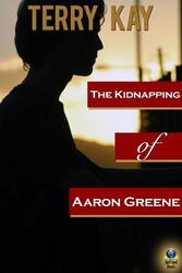 The Kidnapping of Aaron Greene The Kidnapping of Aaron Greene